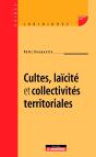 Cultes, Laïcité Et Collectivités Territoriales - Preview