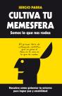 Cultiva Tu Memesfera. Somos Lo Que Nos Rodea - Preview