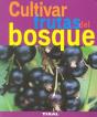 Cultivar Frutas Del Bosque - Preview