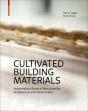 Cultivated Building Materials - Preview