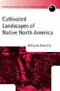 Cultivated Landscapes Of Native North America - Preview