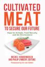 Cultivated Meat To Secure Our Future - Preview