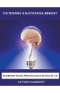 Cultivating A Successful Mindset - Preview