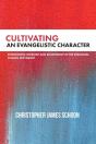 Cultivating An Evangelistic Character - Preview