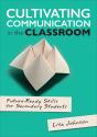 Cultivating Communication In The Classroom - Preview