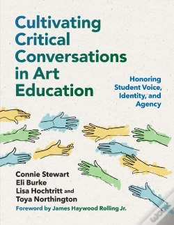 Capa do artigo Cultivating Critical Conversations In Art Education