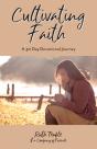 Cultivating Faith: A 30 Day Devotional J - Preview