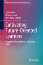 Cultivating Future-Oriented Learners - Preview