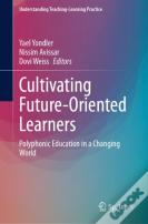 Cultivating Future-Oriented Learners