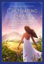 Cultivating Grace - Preview