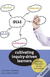 Cultivating Inquiry-Driven Learners