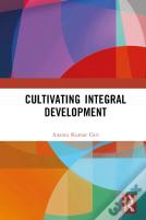 Cultivating Integral Development