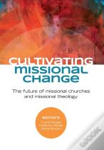 Cultivating Missional Change