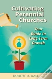 Cultivating Perennial Churches