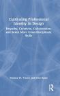Cultivating Professional Identity In Design - Preview