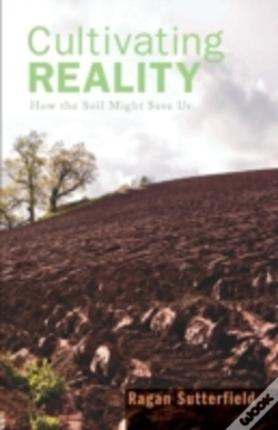 Capa do artigo Cultivating Reality: How The Soil Might