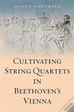 Capa do artigo Cultivating String Quartets In Beethoven'S Vienna