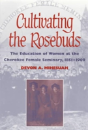 Cultivating The Rosebuds - Preview