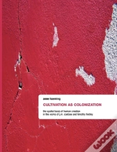 Cultivation As Colonization