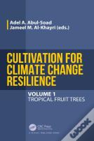 Cultivation For Climate Change Resilience, Volume 1