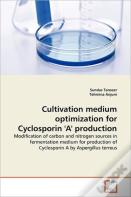 Cultivation Medium Optimization For Cyclosporin 'A' Production