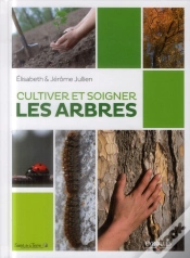 Capa do artigo Cultiver Et Soigner Les Arbres