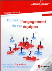 Cultiver L Engagement De Vos Equipes