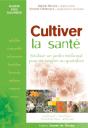 Cultiver La Santé - Preview