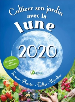 Capa do artigo Cultiver Son Jardin Avec La Lune 2020