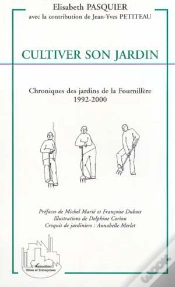 Capa do artigo Cultiver Son Jardin ; Chroniques Des Jardins De La Fournillere, 1992-2000