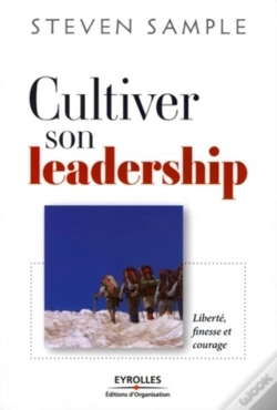 Capa do artigo Cultiver Son Leadership : Liberté, Finesse Et Courage