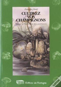 Capa do artigo Cultivez Vos Champignons