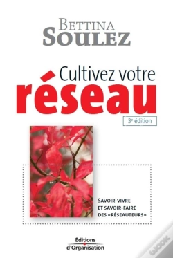 Capa do artigo Cultivez Votre Reseau