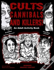 Capa do artigo Cults Cannibals And Killers!