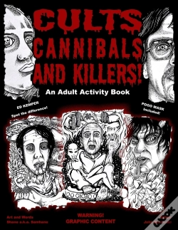 Capa do artigo Cults Cannibals And Killers!