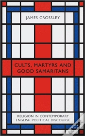 Capa do artigo Cults, Martyrs And Good Samaritans