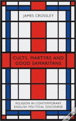 Capa do artigo Cults, Martyrs And Good Samaritans