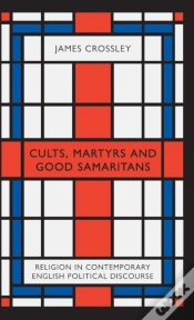 Capa do artigo Cults, Martyrs And Good Samaritans