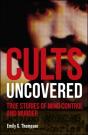 Cults Uncovered - Preview