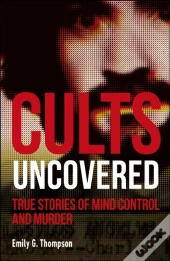 Cults Uncovered