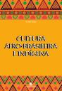 Cultura Afro-Brasileira E Indígena - Preview