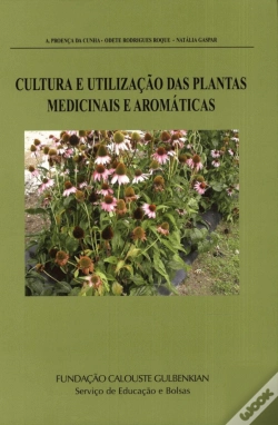 Capa do artigo Cultura e Utilização das Plantas Medicinais e Aromáticas