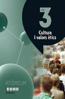 Cultura I Valors Ètics 3 Eso Atòmium