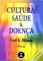 Cultura, Saúde & Doença