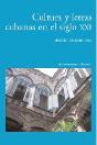 Cultura Y Letras Cubanas En El Siglo Xxi - Preview