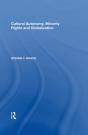 Cultural Autonomy, Minority Rights And Globalization - Preview