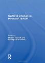 Cultural Change In Postwar Taiwan - Preview