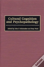 Cultural Cognition And Psychopathology