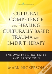 Capa do artigo Cultural Competence And Healing Culturally-Based Trauma With Emdr Therapy