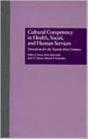 Cultural Competency In Health, Social & Human Services - Preview